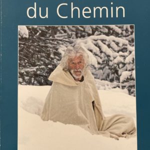 L'exaltation du Chemin - Maurice Daubard