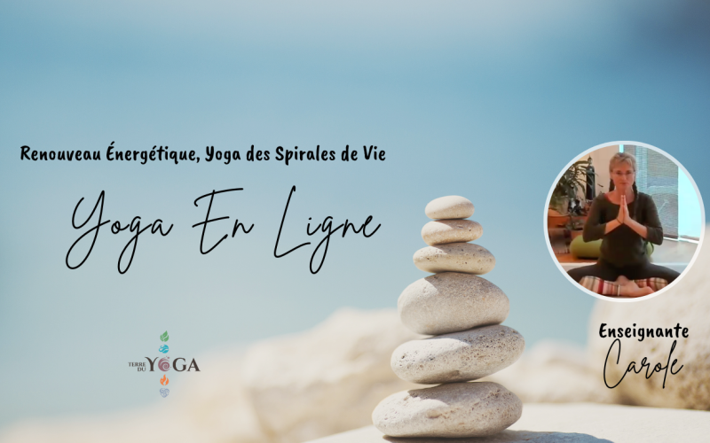 Renouveau énergétique, yoga des spirales de vie